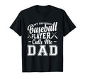 My Favorite Baseball Player Call Me Dad T-Shirt - Unique Graphic Men Women - T-Shirt, Sweatshirt, Hoodie