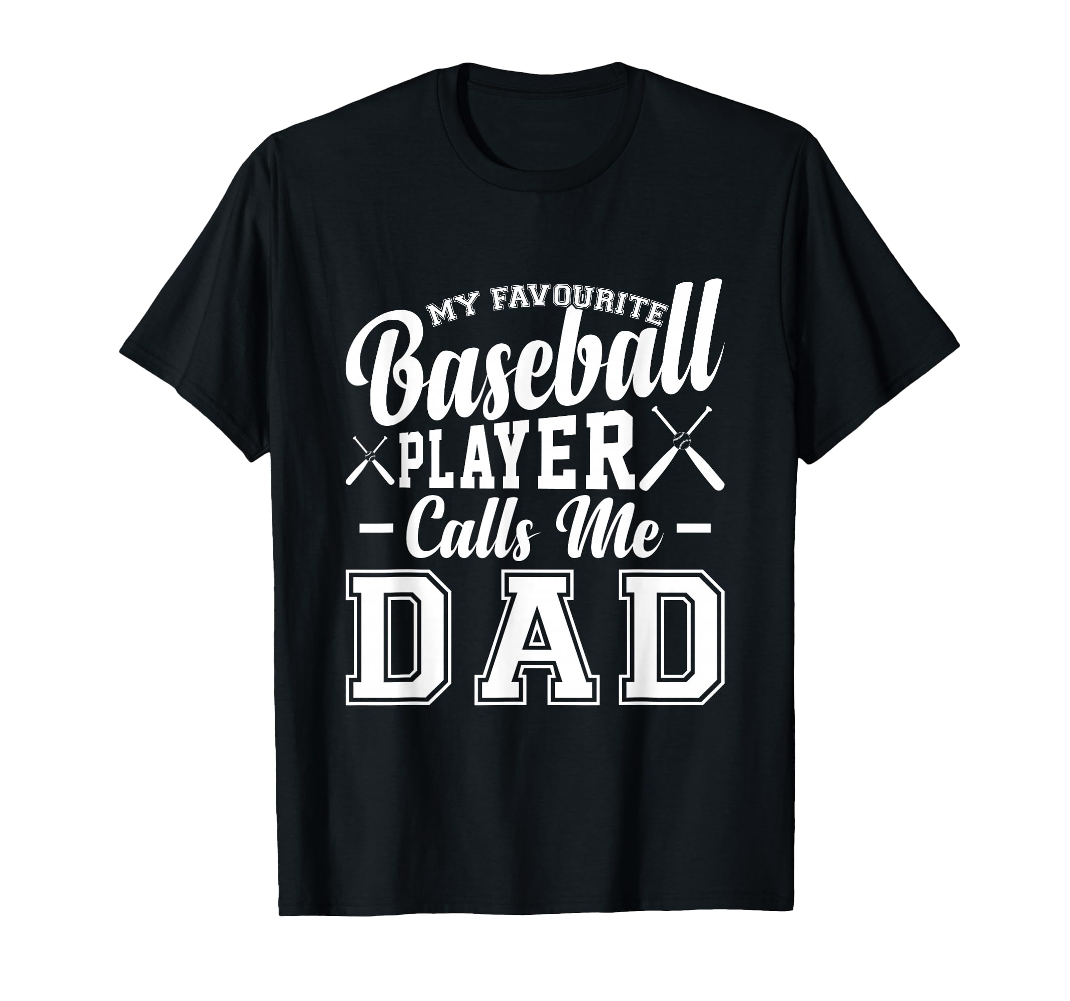 My Favorite Baseball Player Call Me Dad T-Shirt - Unique Graphic Men Women - T-Shirt, Sweatshirt, Hoodie