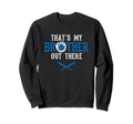 Funny Baseball Player Family Fan Sweatshirt - Fun Novelty Design Unisex - T-Shirt, Sweatshirt, Hoodie