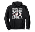 This Baseball Dad Thing Dad Baseball Hoodie - Minimalist Print Unisex - T-Shirt, Sweatshirt, Hoodie