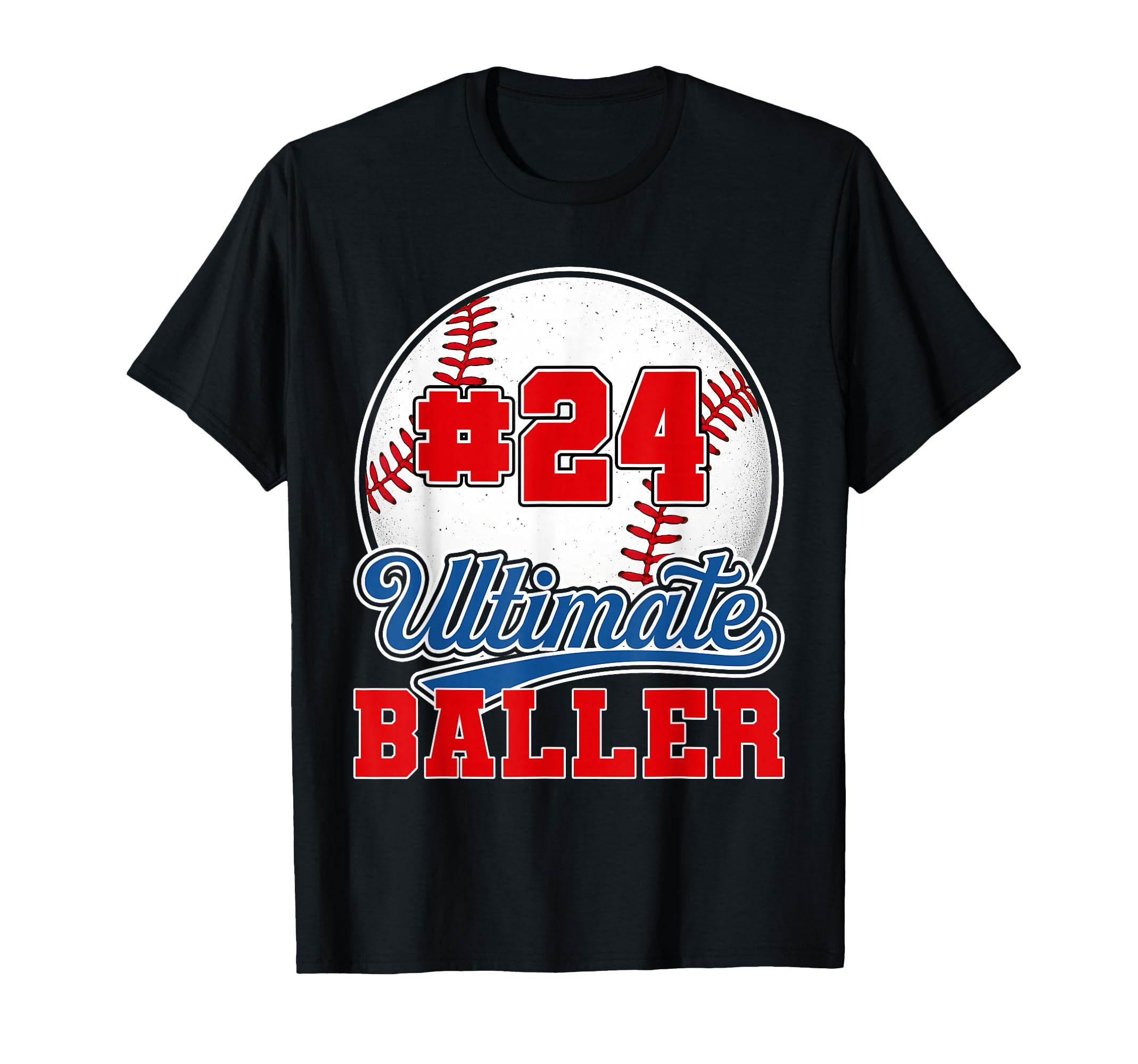 Baseball Baller Player Number 24 Mom T-Shirt - Custom Art Print Men Women - T-Shirt, Sweatshirt, Hoodie