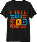 I Tell Dad Jokes Periodically -Physics Teacher - Adult & Kids T-Shirts, Sweatshirts & Hoodies apparel design preview 1