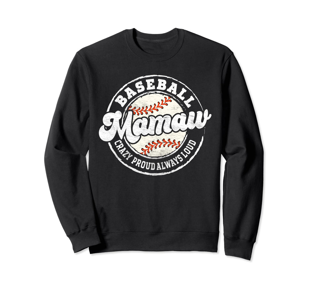 Baseball Mamaw Matching Family Sweatshirt - Streetwear Style Men Women - T-Shirt, Sweatshirt, Hoodie