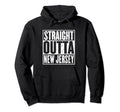 Straight Outta New Jersey Distressed Hoodie - Casual Everyday Wear Unisex - T-Shirt, Sweatshirt, Hoodie