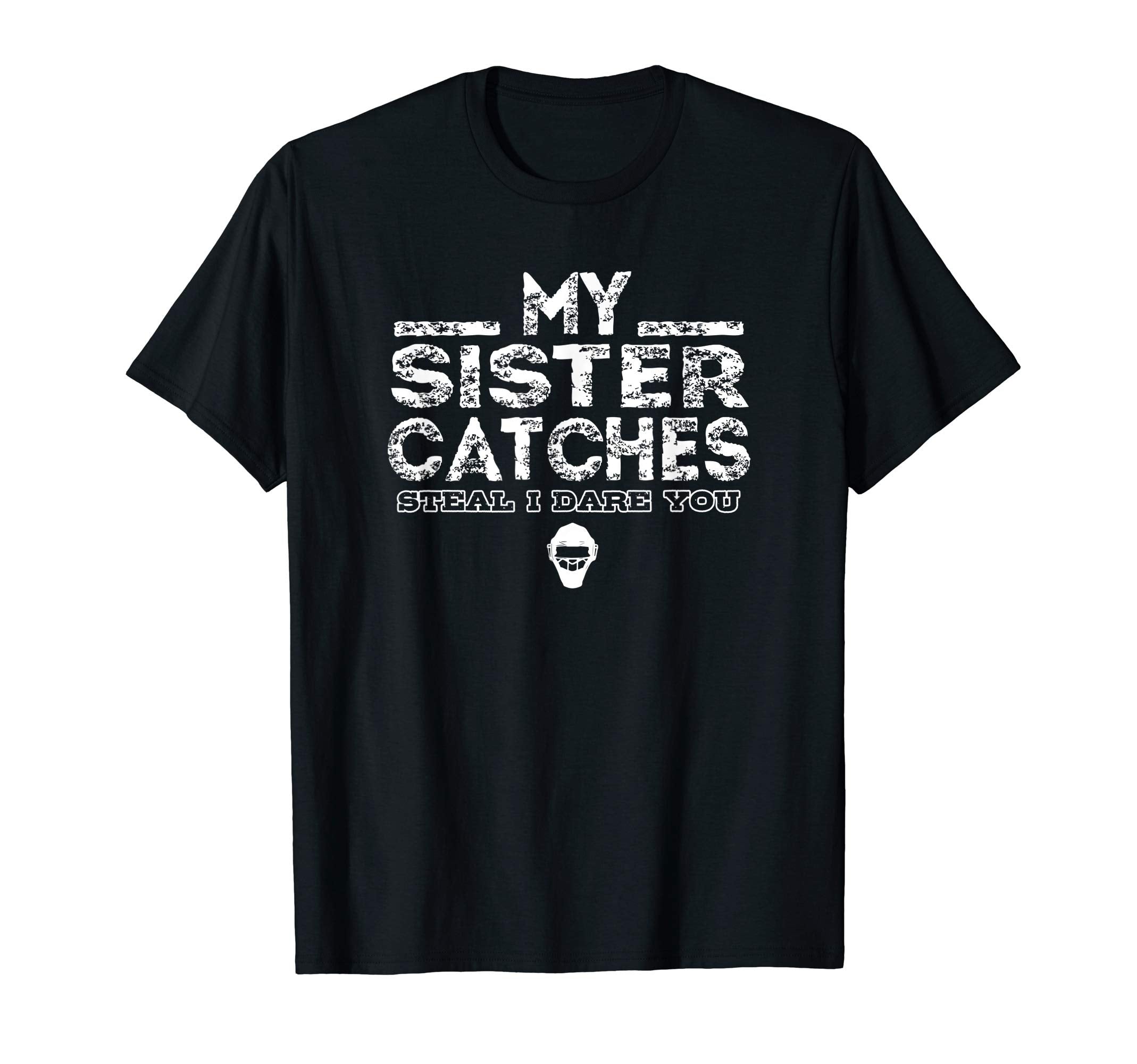 My Sister Steal I Dare Ya Funny T-Shirt - Trendy Graphic Men Women - T-Shirt, Sweatshirt, Hoodie