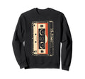 Cassette Tape Music 80S 90S Party Sweatshirt - Fun Novelty Design Men Women - T-Shirt, Sweatshirt, Hoodie