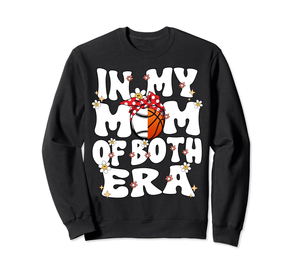 My Mom Both Era Groovy Baseball Sweatshirt - Streetwear Style Unisex - T-Shirt, Sweatshirt, Hoodie