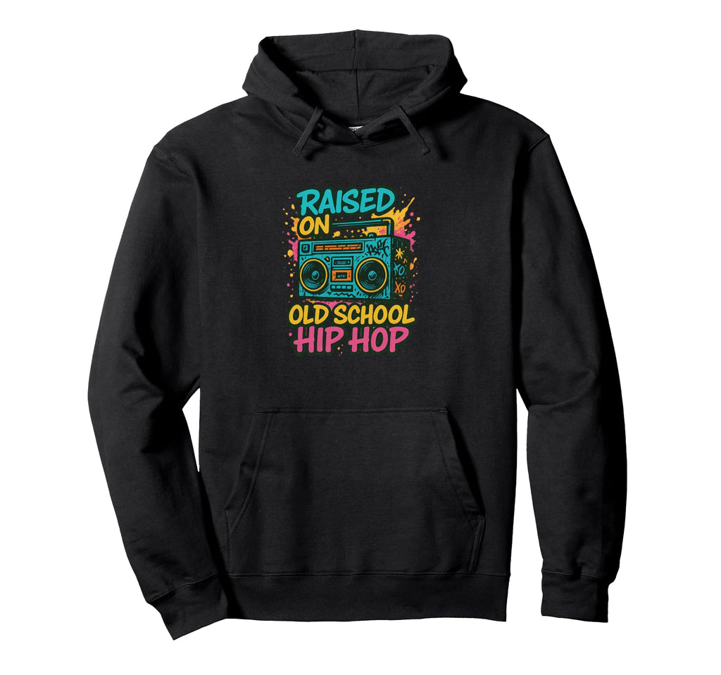 Raised Old School Hip Hop Boombox Hoodie - Fun Novelty Design for Adults - T-Shirt, Sweatshirt, Hoodie