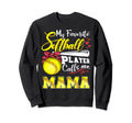 My Favorite Softball Player Calls Sweatshirt - Novelty Apparel Men Women - T-Shirt, Sweatshirt, Hoodie