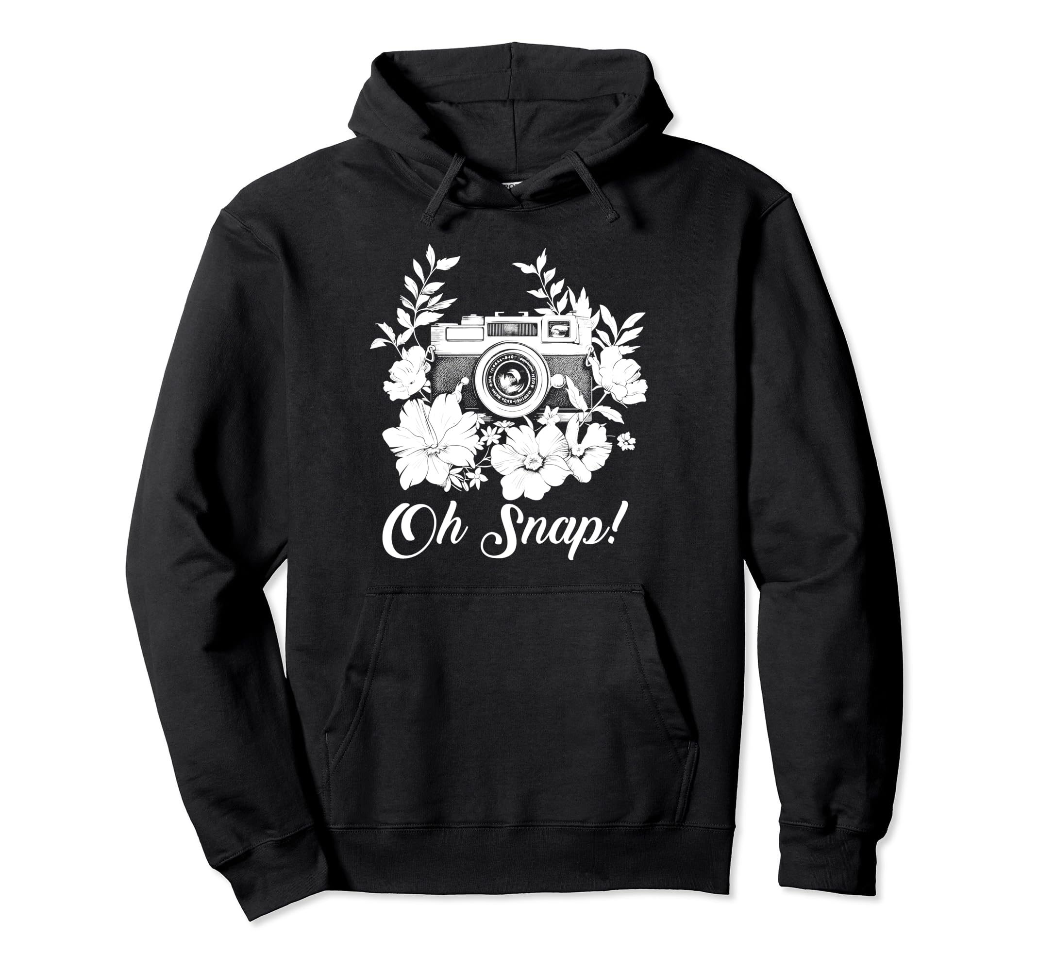 Photographer Oh Snap Funny Camera Hoodie - Casual Everyday Wear Unisex - T-Shirt, Sweatshirt, Hoodie