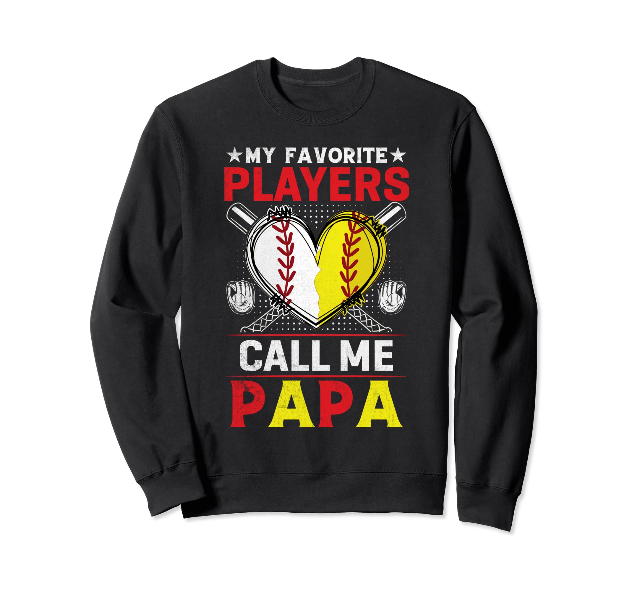 My Favorite Baseball Softball Sweatshirt - Casual Everyday Wear Unisex - T-Shirt, Sweatshirt, Hoodie