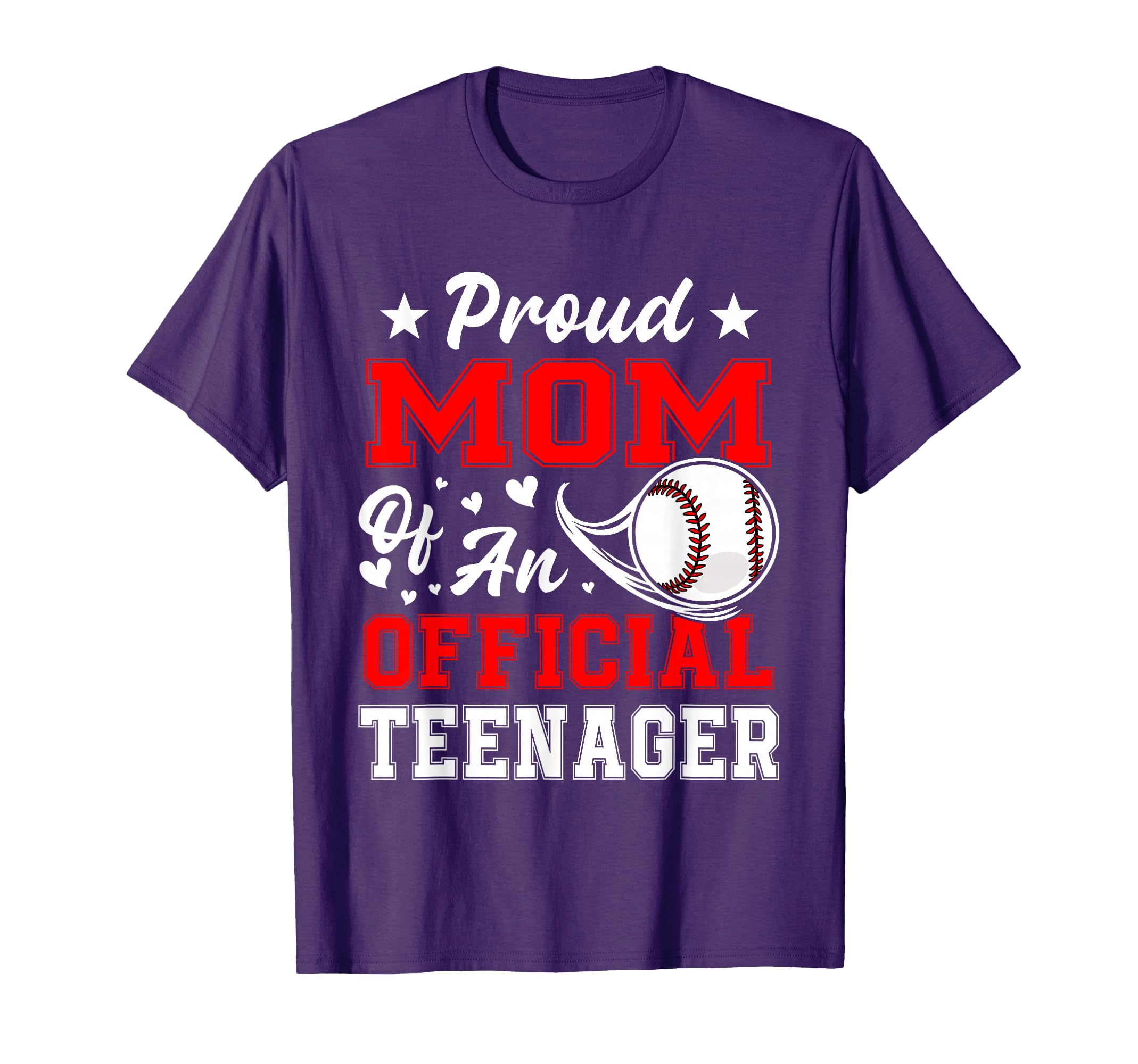 13Th Birthday Baseball Proud Mom T-Shirt - Streetwear Style Men Women - T-Shirt, Sweatshirt, Hoodie