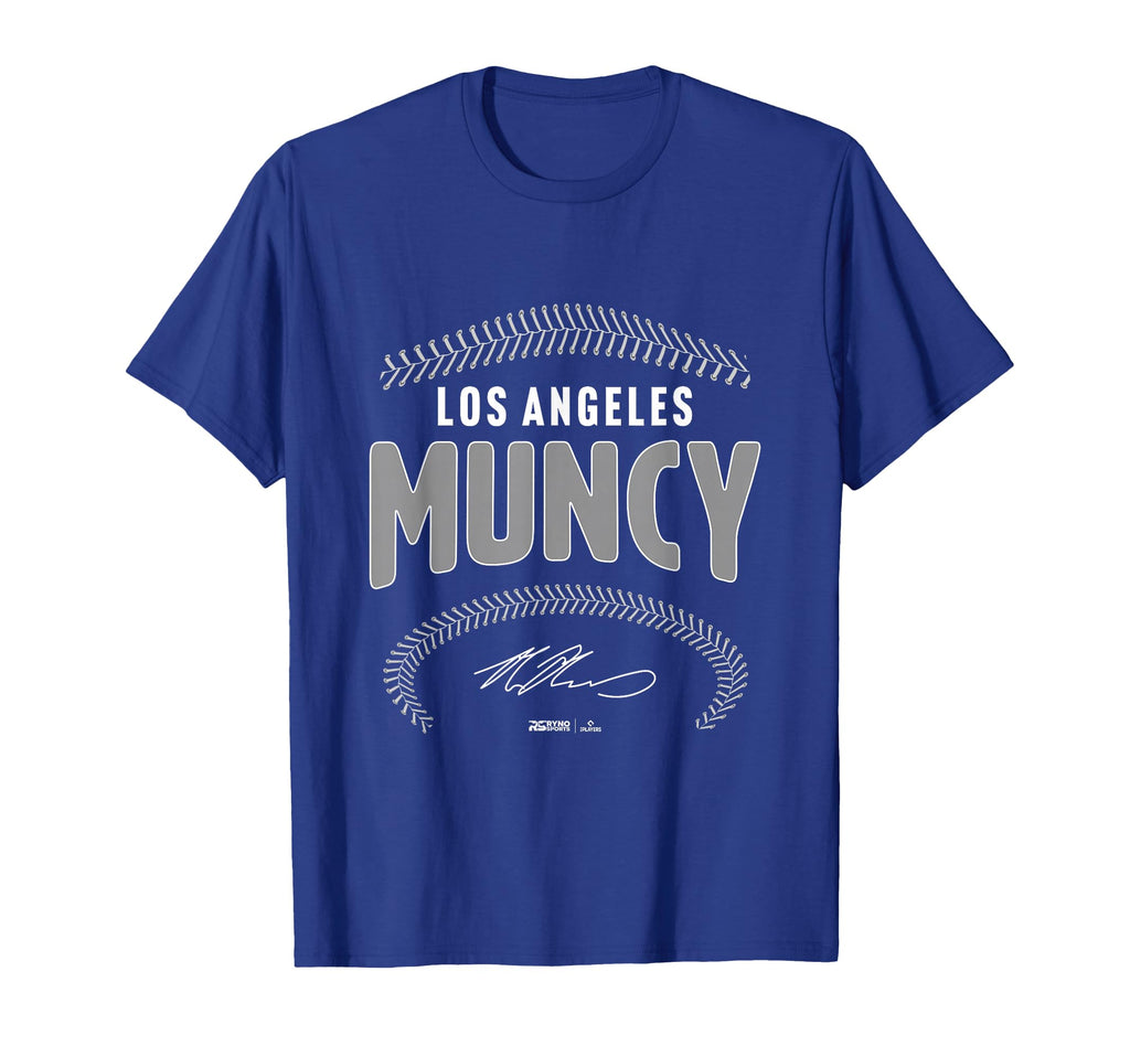 Max Muncy Los Angeles Baseball Name T-Shirt - Streetwear Style Men Women - T-Shirt, Sweatshirt, Hoodie