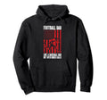 Football Dad Like Baseball Dad But Hoodie - Casual Everyday Wear Unisex - T-Shirt, Sweatshirt, Hoodie