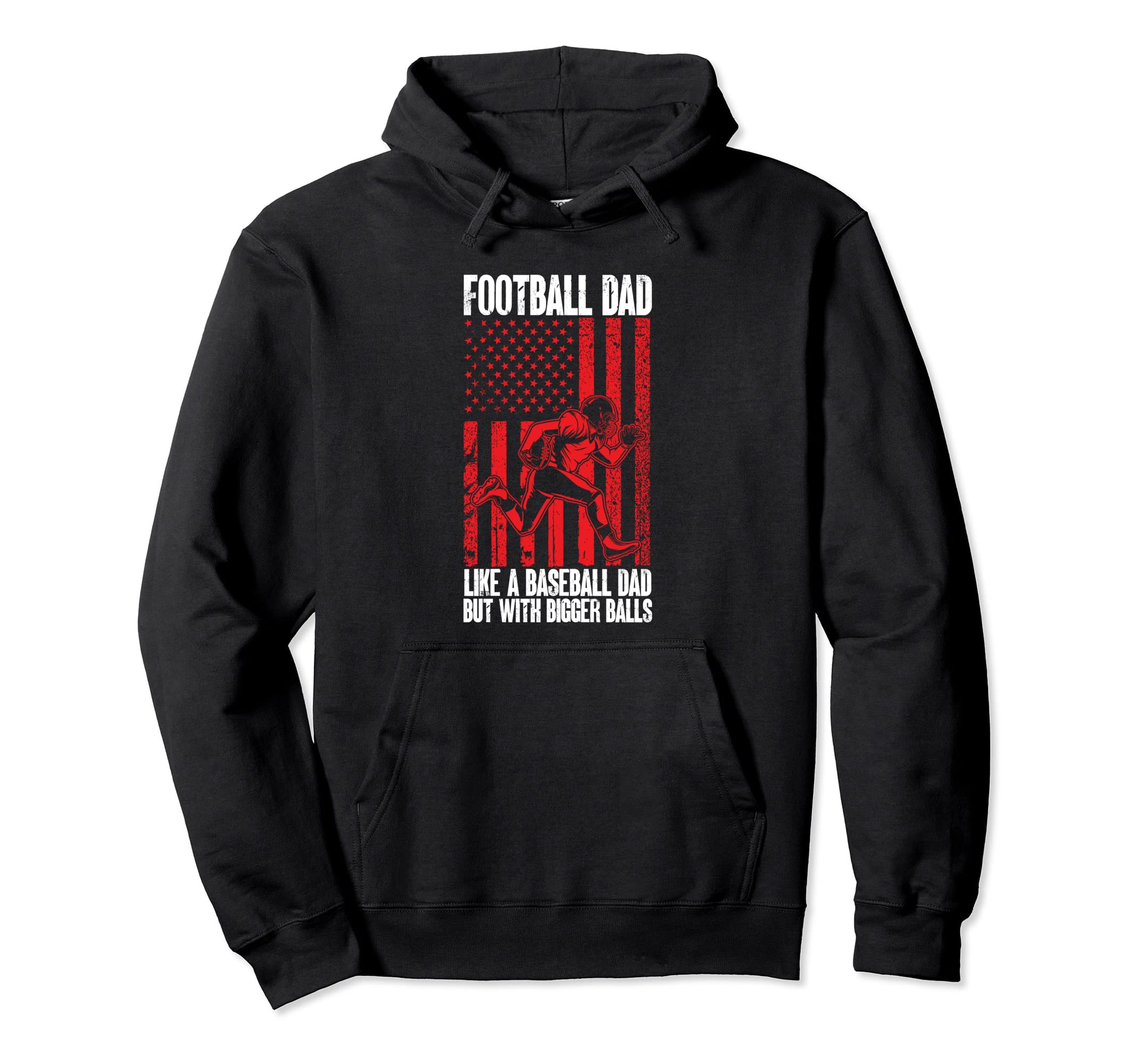 Football Dad Like Baseball Dad But Hoodie - Casual Everyday Wear Unisex - T-Shirt, Sweatshirt, Hoodie
