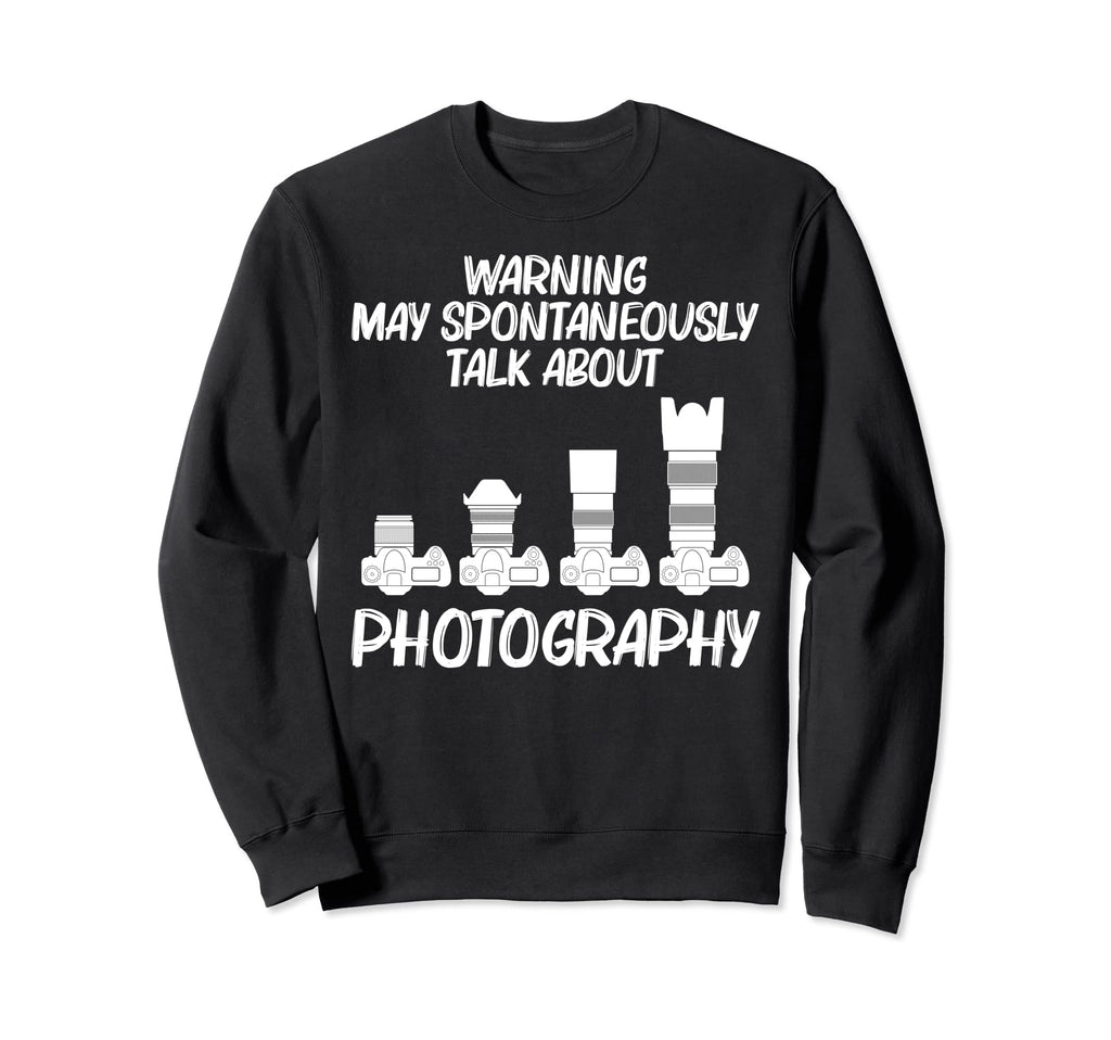 Photography Art Photographer Sweatshirt - Trendy Graphic for Adults - T-Shirt, Sweatshirt, Hoodie