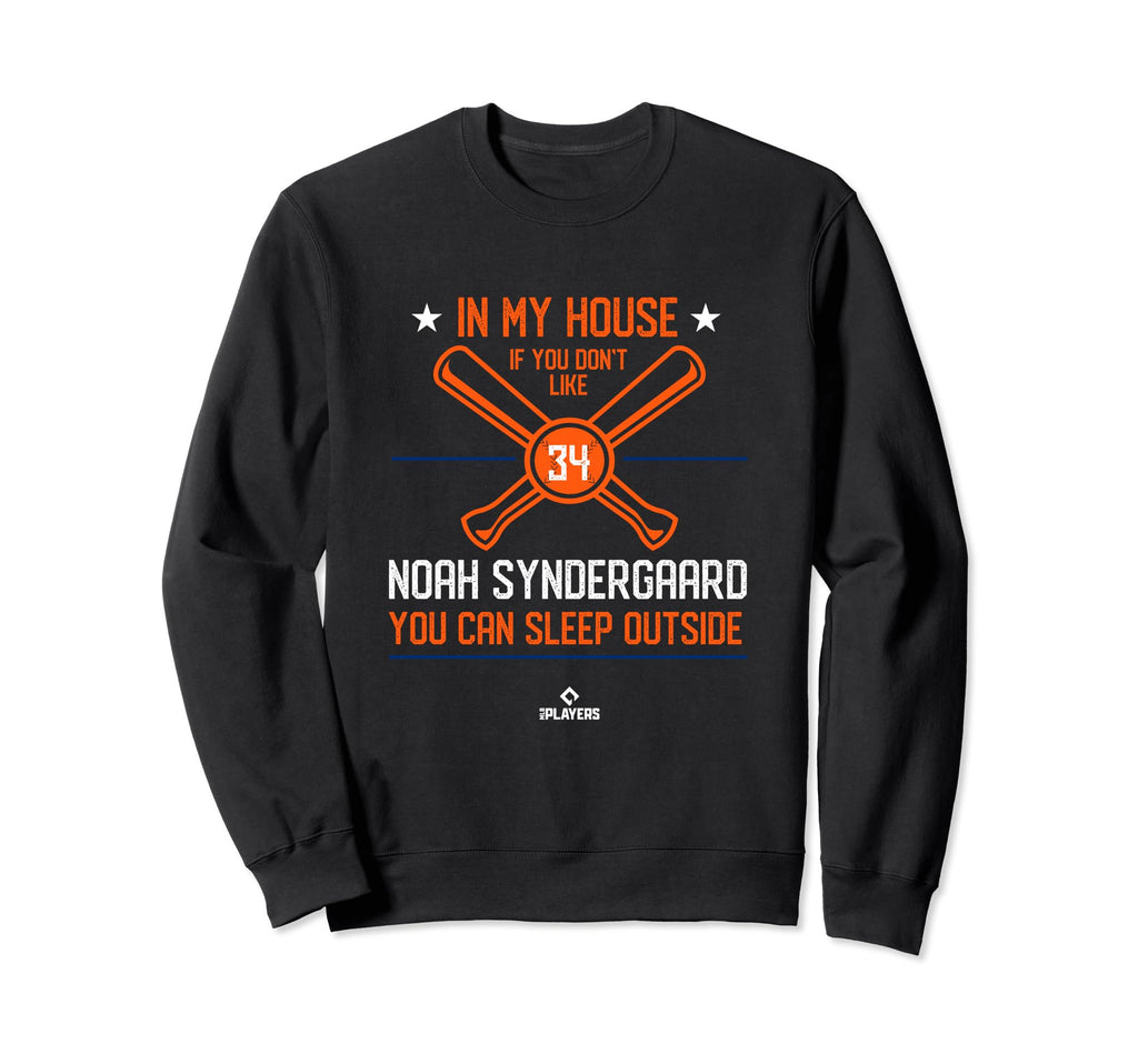 My House Noah Syndergaard Mlbpa Sweatshirt - Streetwear Style for Adults - T-Shirt, Sweatshirt, Hoodie