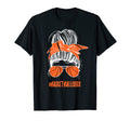 Messy Bun Basketball Chick T-Shirt - Casual Everyday Wear for Adults - T-Shirt, Sweatshirt, Hoodie