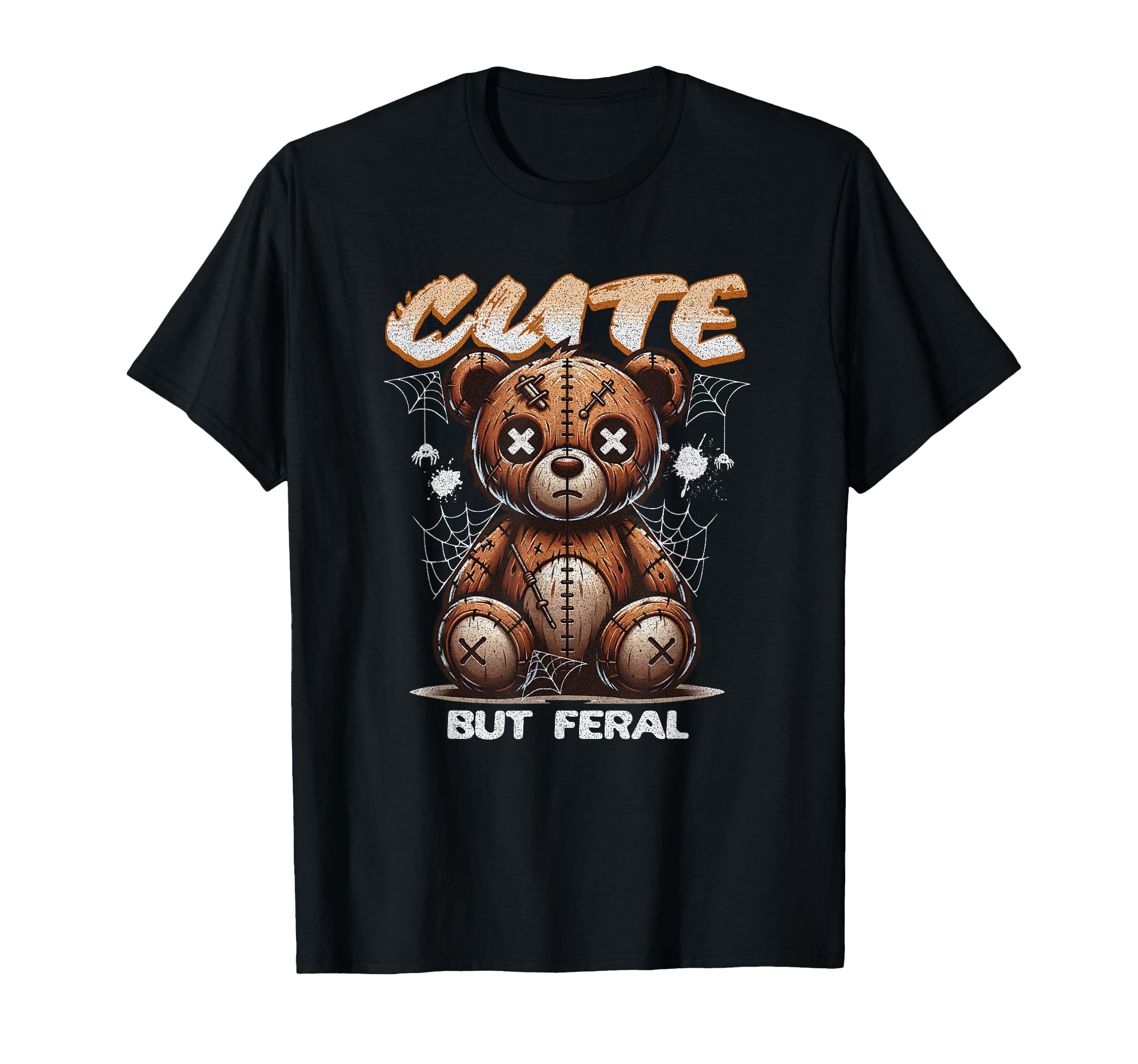But Feral Teddy Bear Creepy Coquette Boho T-Shirt - Trendy Graphic Unisex - T-Shirt, Sweatshirt, Hoodie