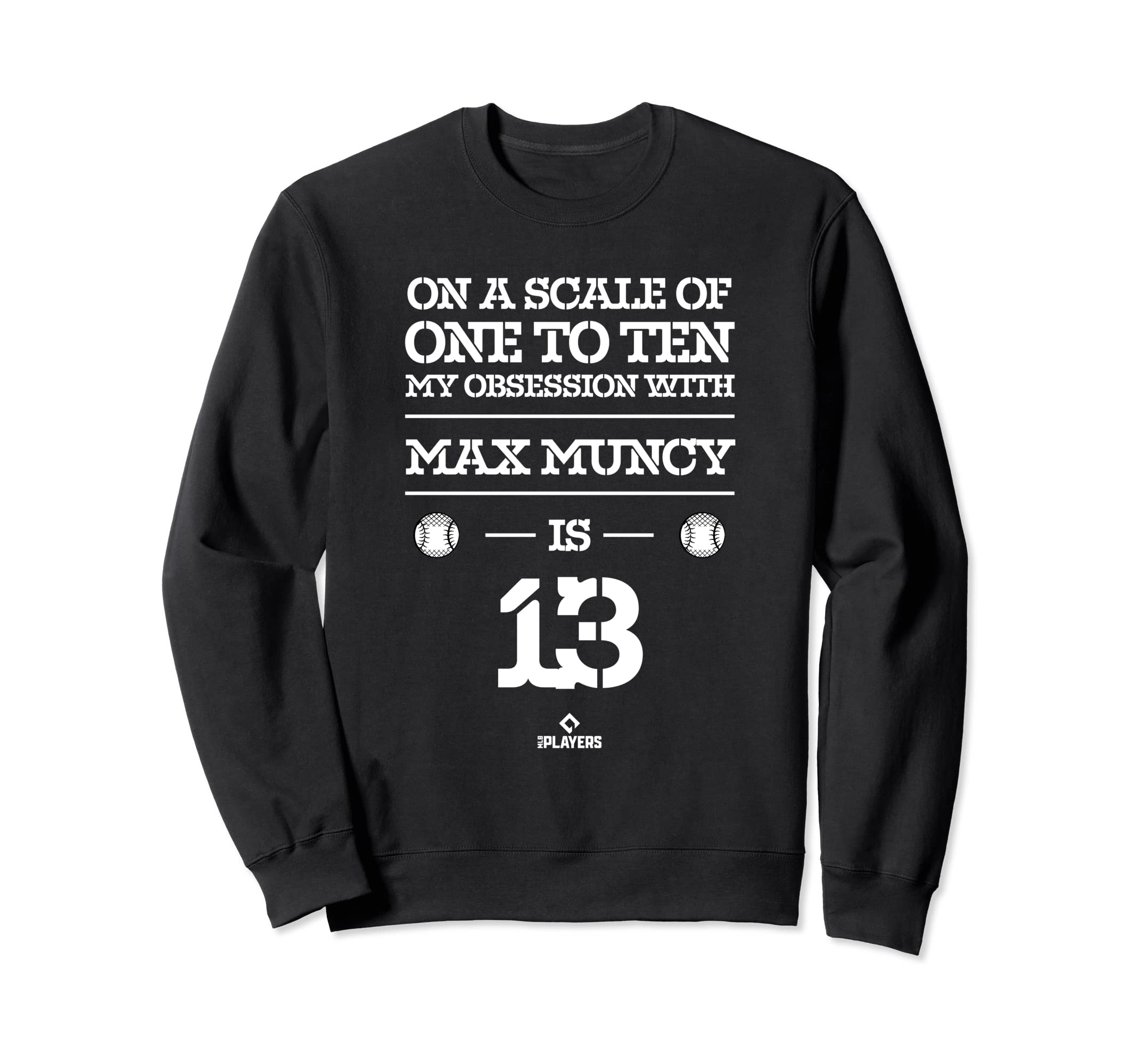 Max Muncy Obsession Mlbpa Los Angeles Sweatshirt - Novelty Apparel Unisex - T-Shirt, Sweatshirt, Hoodie