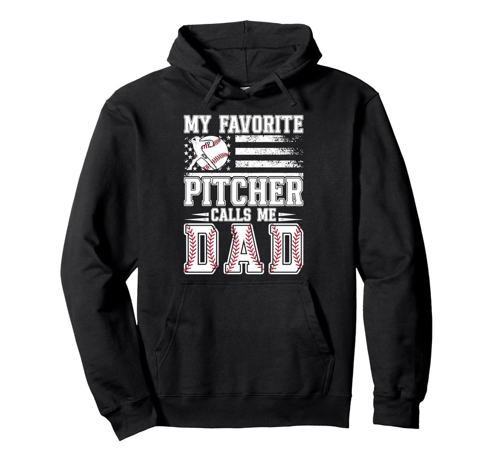 My Favorite Baseball Pitcher Dad Hoodie - Aesthetic Graphic for Adults - T-Shirt, Sweatshirt, Hoodie