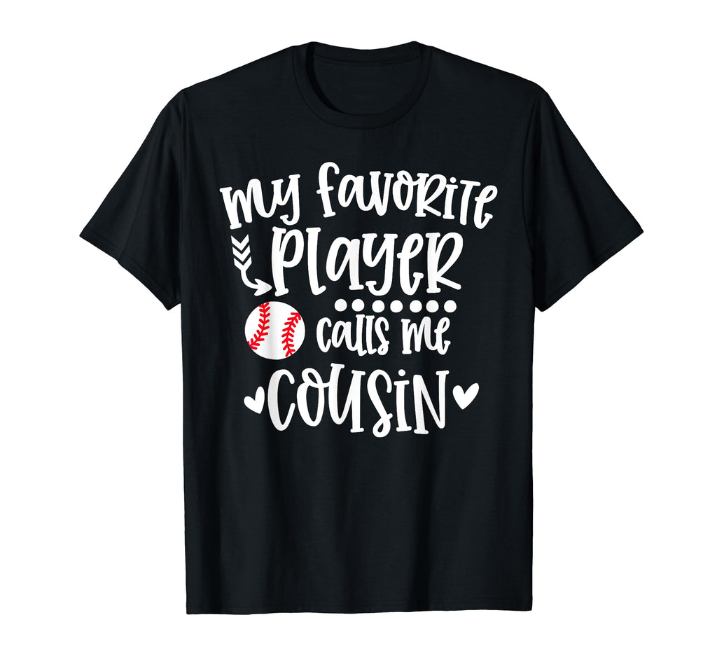 My Favorite Baseball Player Calls Me T-Shirt - Unique Graphic for Adults - T-Shirt, Sweatshirt, Hoodie