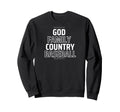 God Family Country Baseball Sweatshirt - Streetwear Style Men Women - T-Shirt, Sweatshirt, Hoodie