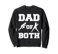 Dad Both Funny Track And Field Sweatshirt - Streetwear Style Unisex - T-Shirt, Sweatshirt, Hoodie
