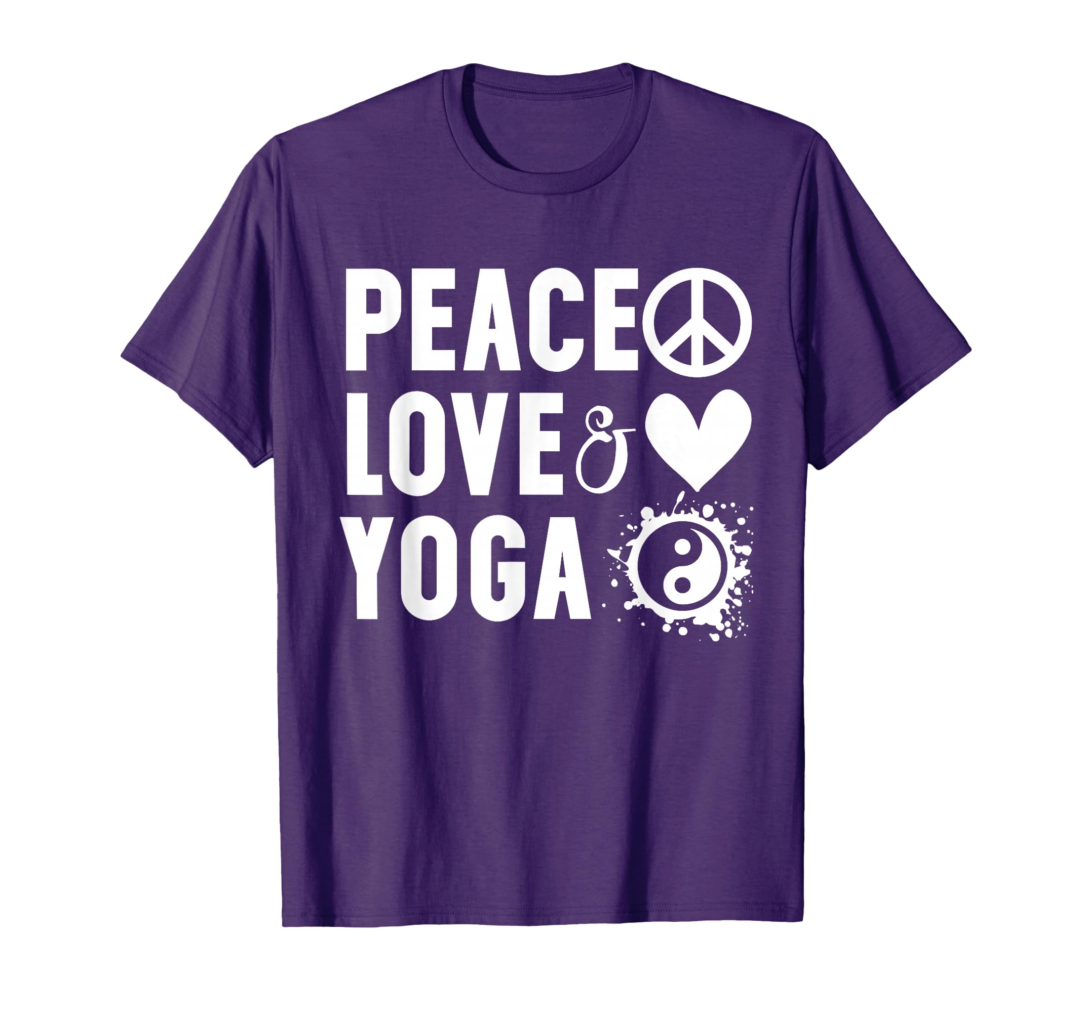 Peace Love And Yoga I Love Yoga Shirts T-Shirt - Novelty Apparel Men Women - T-Shirt, Sweatshirt, Hoodie