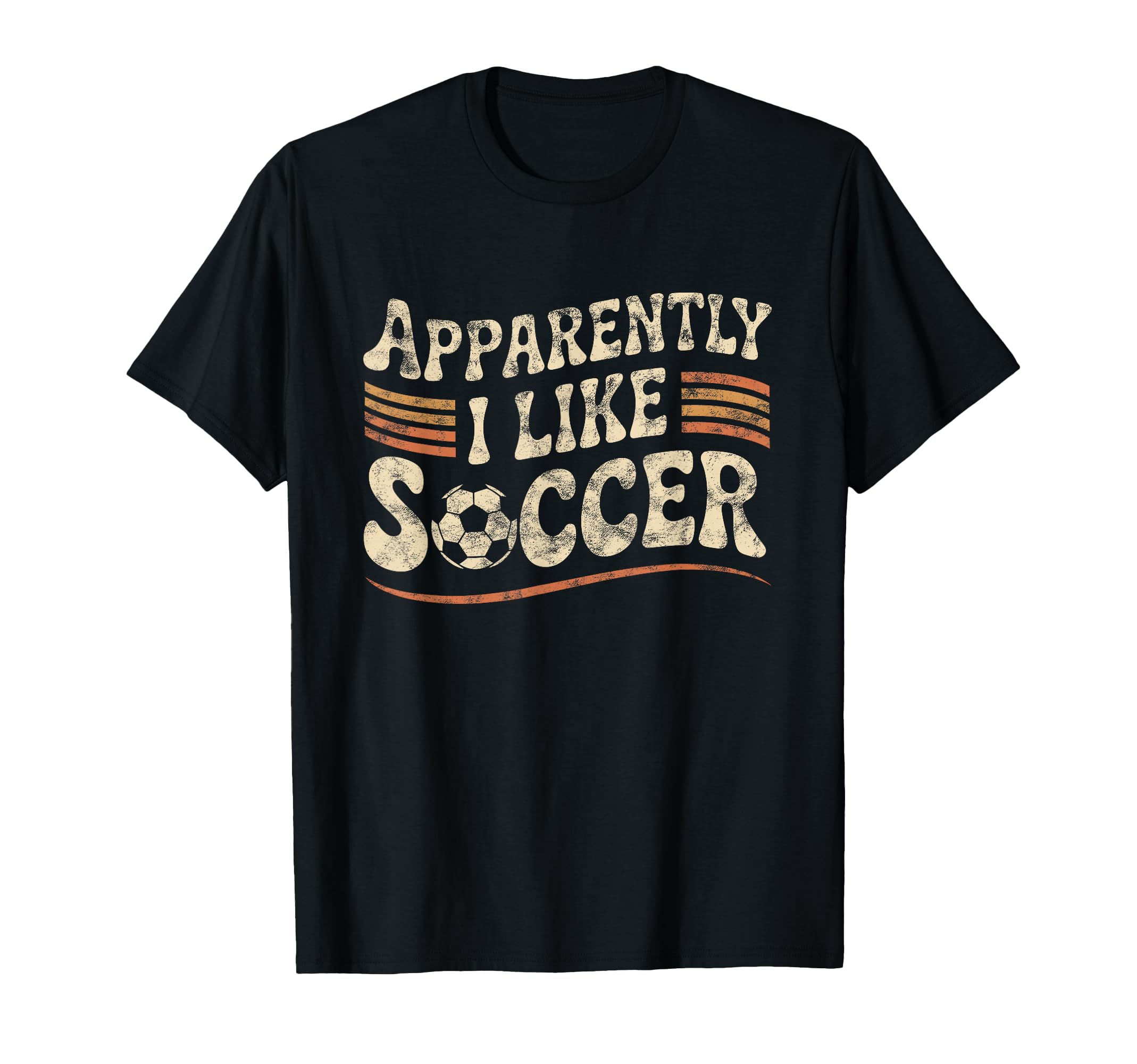 Apparently I Like Soccer Game Day Mom T-Shirt - Fun Novelty Design Unisex - T-Shirt, Sweatshirt, Hoodie