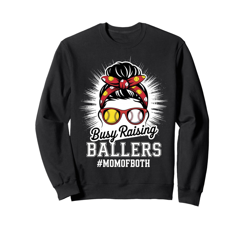 Mothers Day Busy Raising Ballers Sweatshirt - Novelty Apparel for Adults - T-Shirt, Sweatshirt, Hoodie