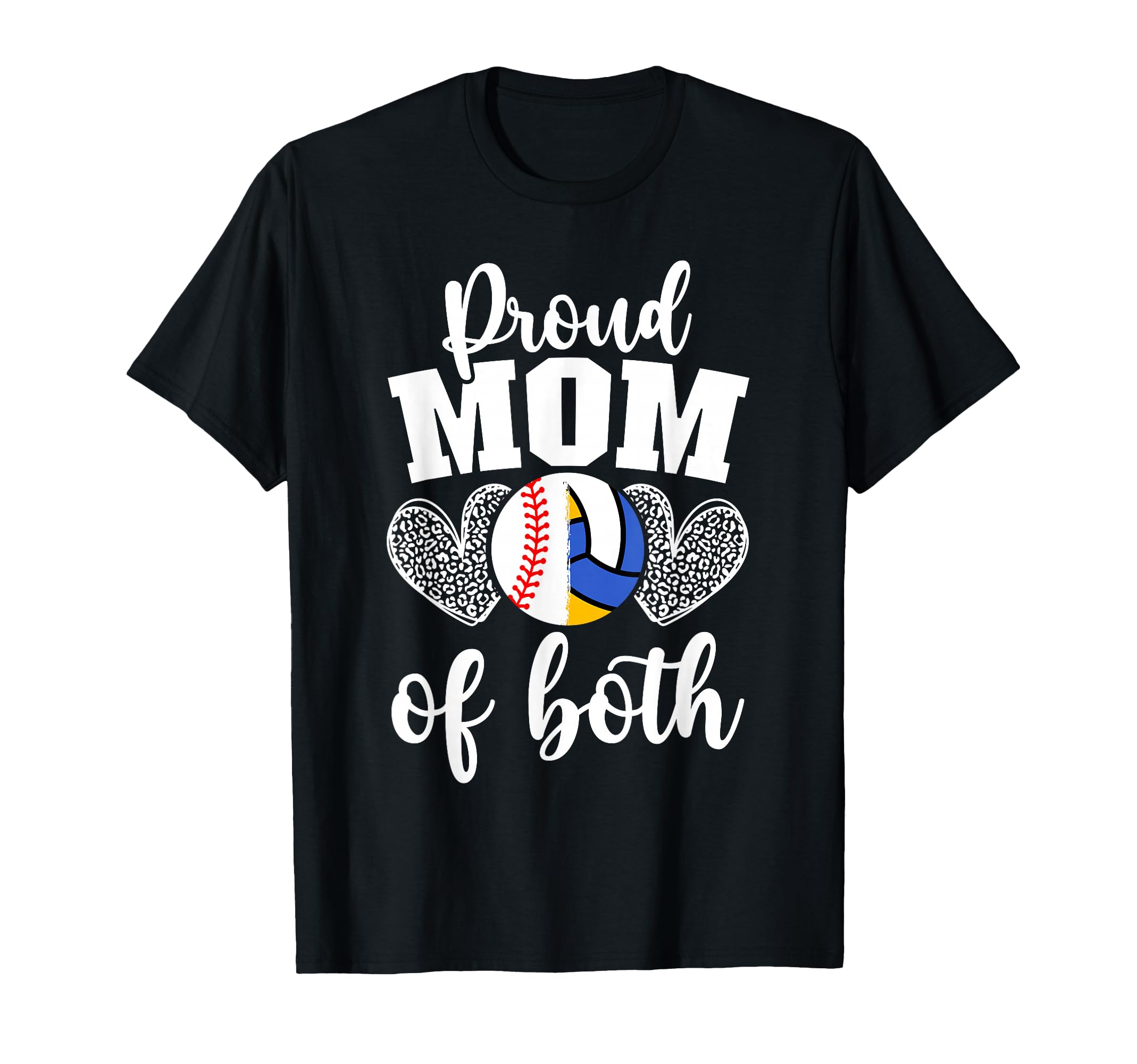 Mom Both Proud Volleyball Baseball Mom T-Shirt - Trendy Graphic Men Women - T-Shirt, Sweatshirt, Hoodie