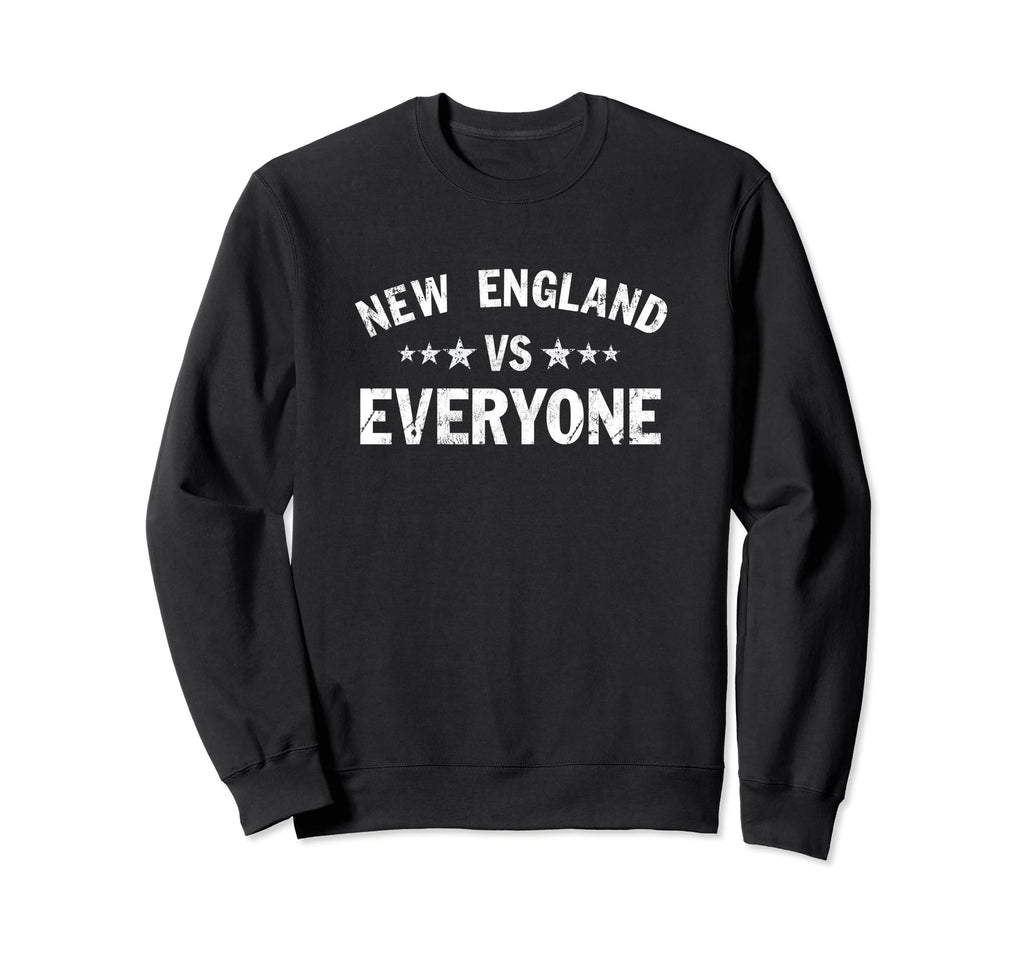 New England Vs Everyone Distressed Sweatshirt - Unique Graphic Men Women - T-Shirt, Sweatshirt, Hoodie