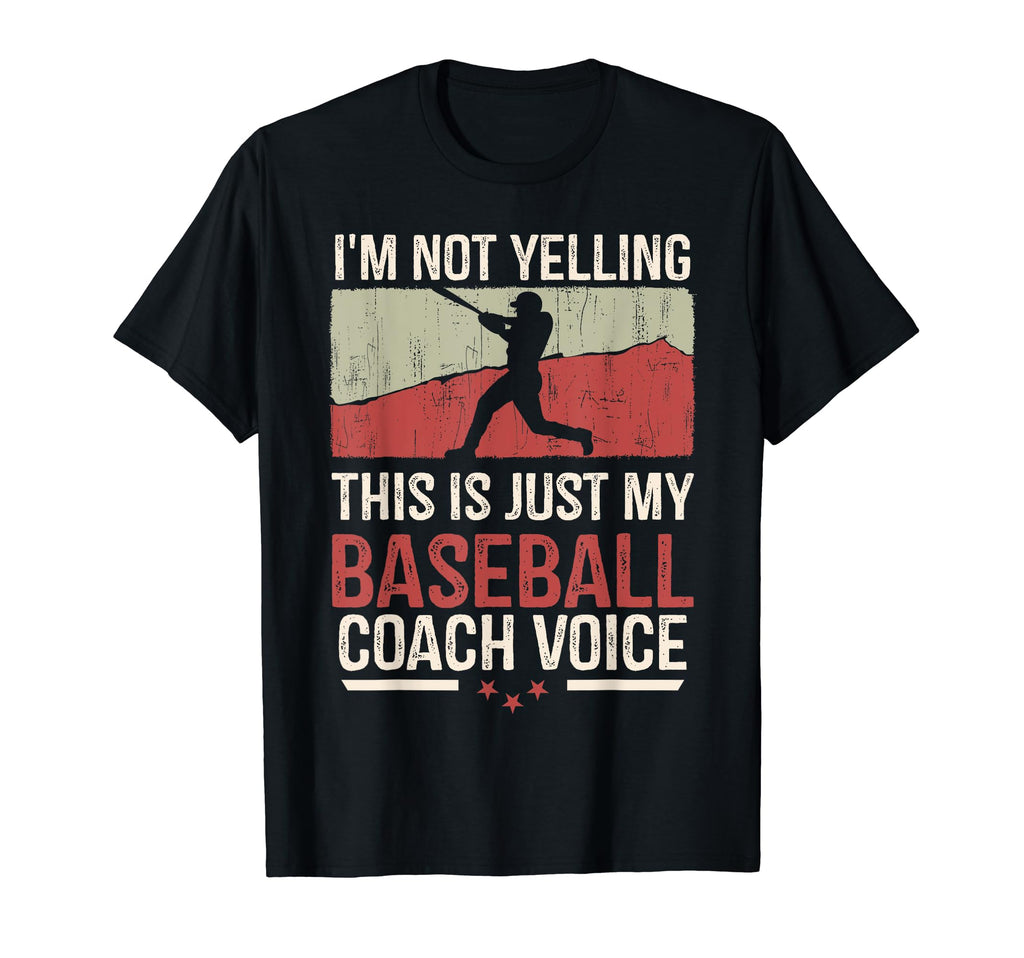Im Not Yelling This Is My Baseball T-Shirt - Aesthetic Graphic Unisex - T-Shirt, Sweatshirt, Hoodie