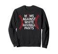 Baseball Mom Mothers Day Moms Sweatshirt - Custom Art Print Men Women - T-Shirt, Sweatshirt, Hoodie