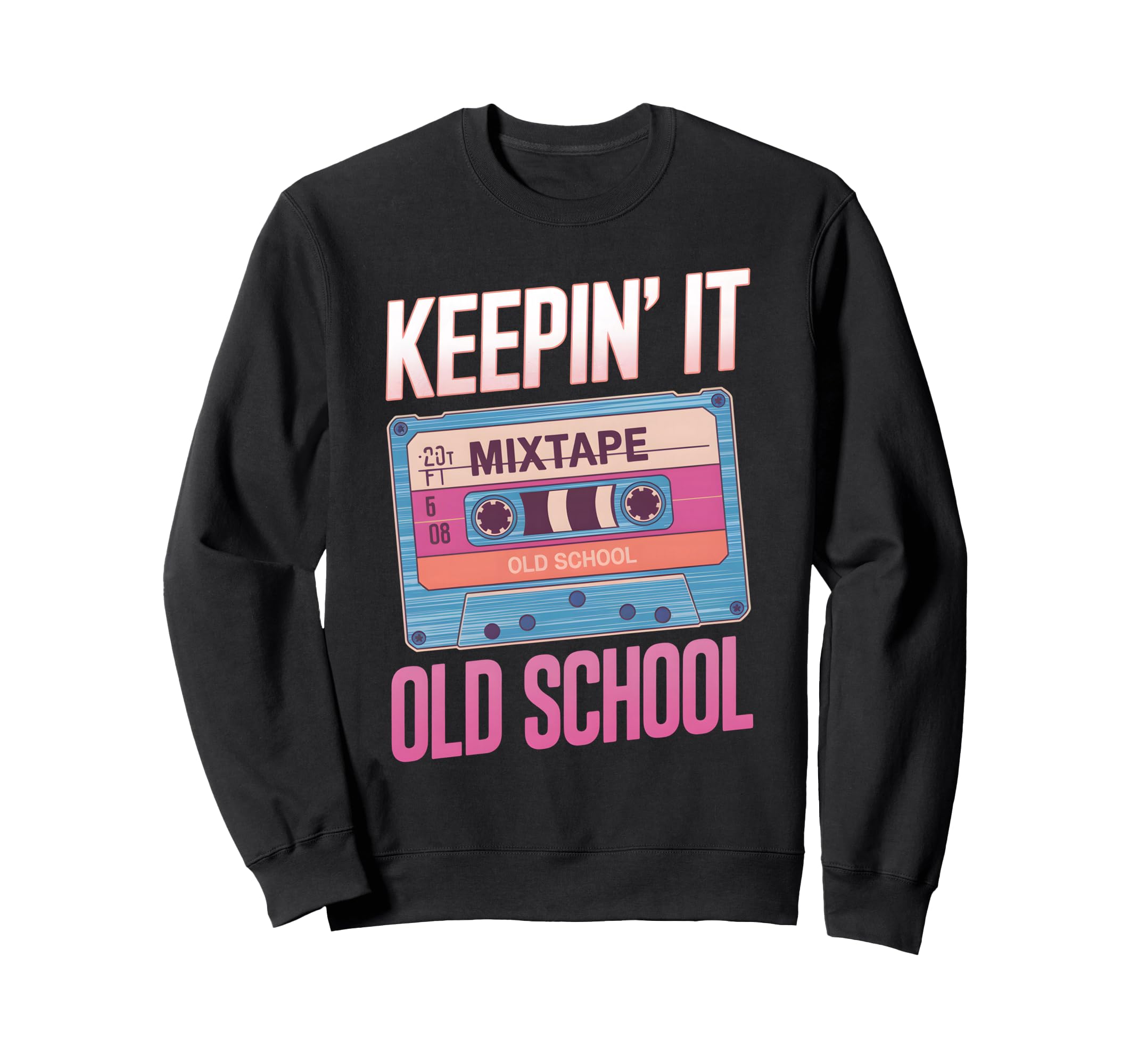 Old School Hip Hop 80S 90S Cassette Sweatshirt - Graphic Print for Adults - T-Shirt, Sweatshirt, Hoodie