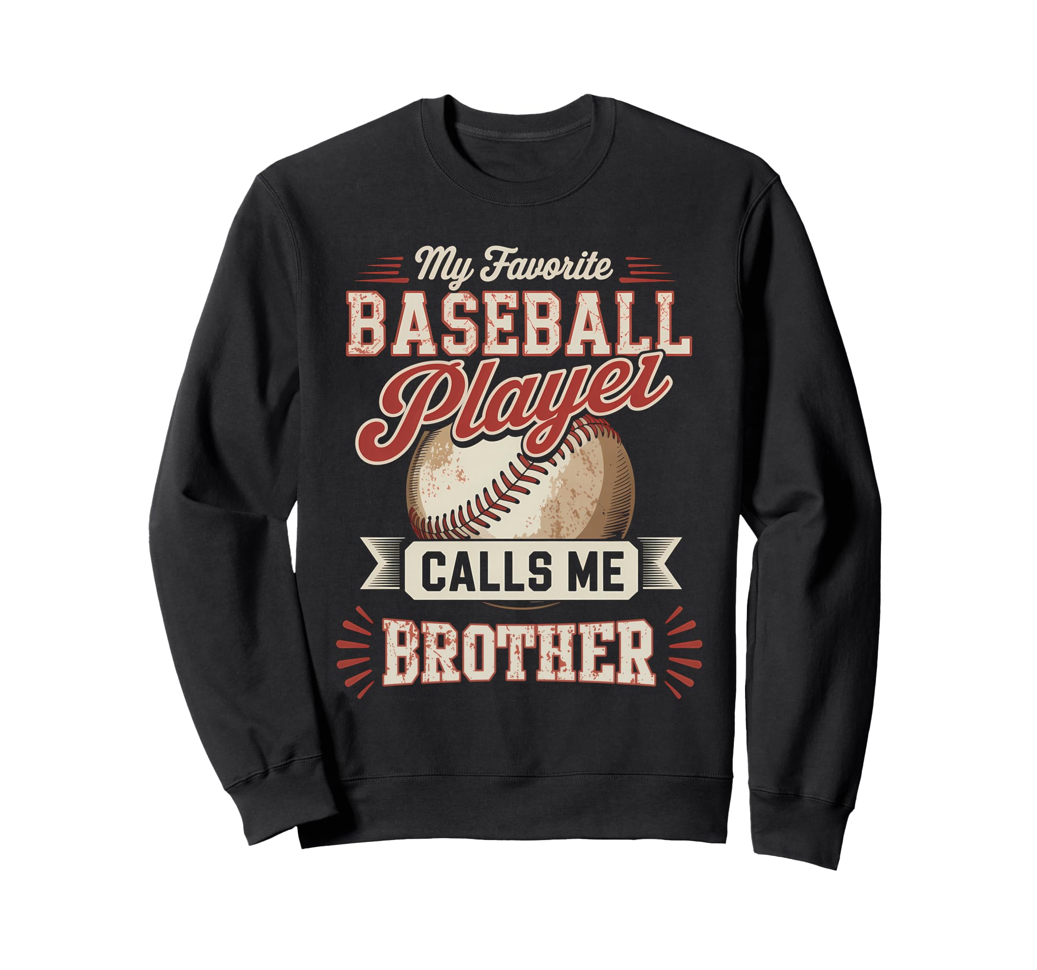 My Favorite Baseball Player Calls Me Sweatshirt - Trendy Graphic Men Women - T-Shirt, Sweatshirt, Hoodie