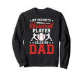 Proud Baseball Dad Baseball Player Sweatshirt - Graphic Print Men Women - T-Shirt, Sweatshirt, Hoodie