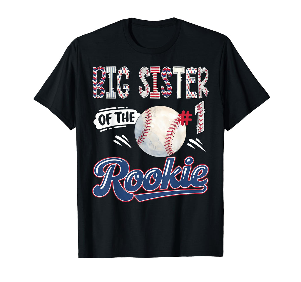 Big Sister Rookie Baseball 1St T-Shirt - Minimalist Print Men Women - T-Shirt, Sweatshirt, Hoodie