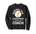 Fathers Day Baseball Dad Parent Sweatshirt - Unique Graphic Men Women - T-Shirt, Sweatshirt, Hoodie