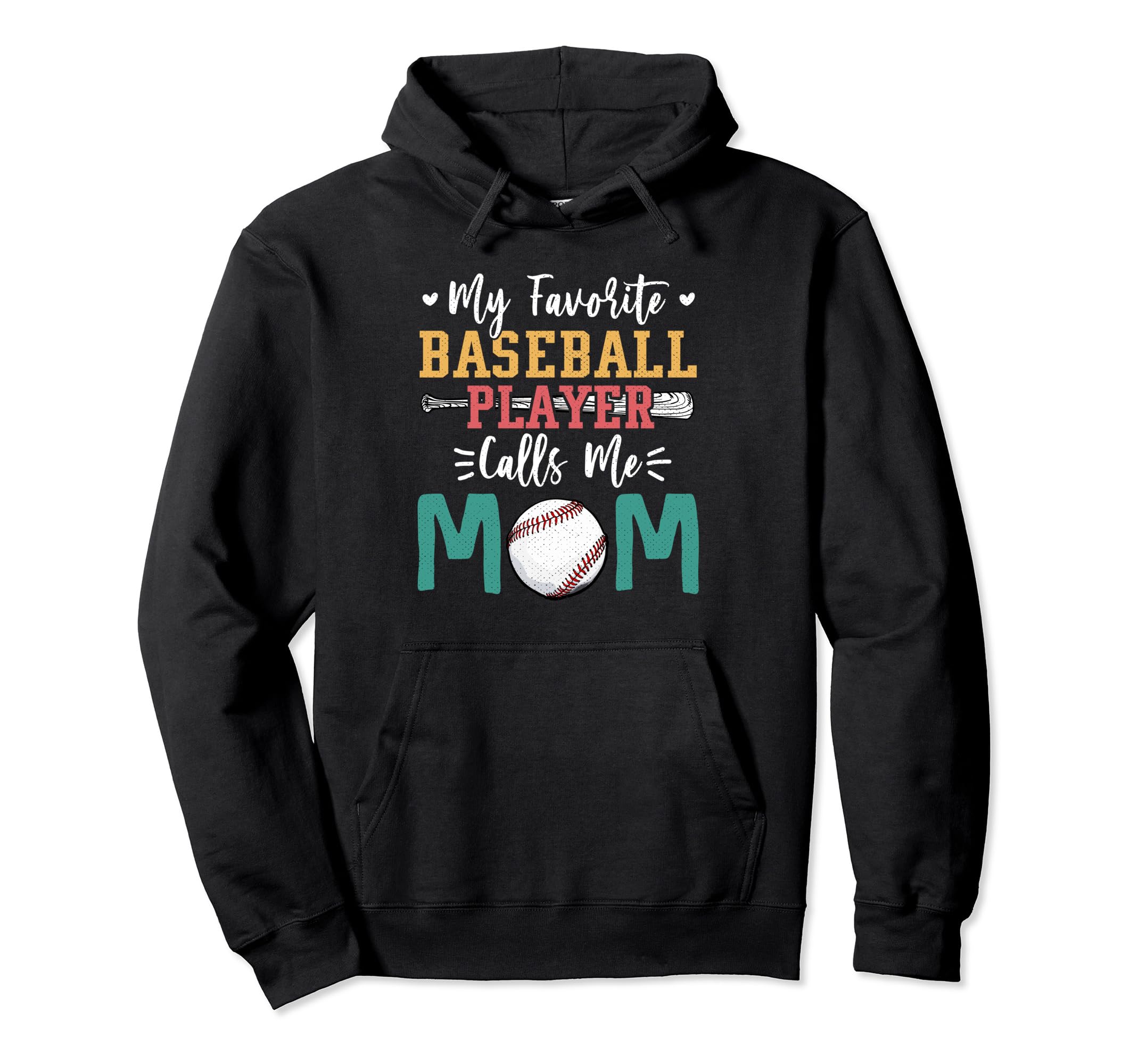 My Favorite Baseball Player Calls Hoodie - Casual Everyday Wear Men Women - T-Shirt, Sweatshirt, Hoodie