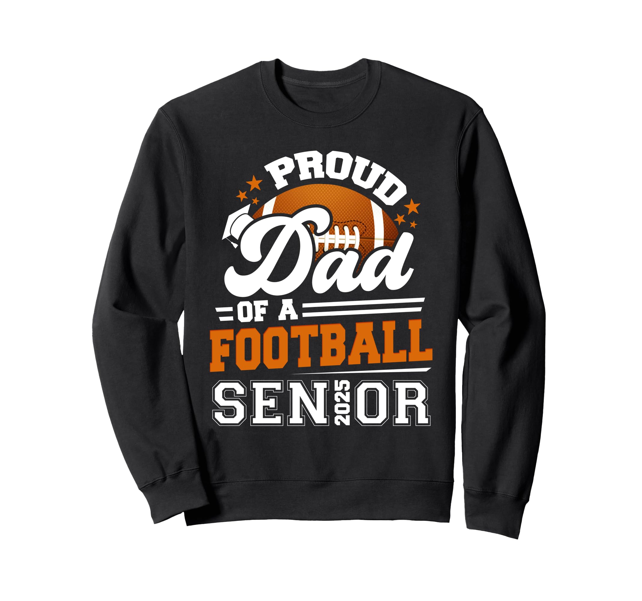 Proud Dad Baseball Senior Class Sweatshirt - Custom Art Print for Adults - T-Shirt, Sweatshirt, Hoodie