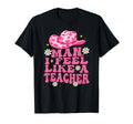 I Feel Like Teacher Groovy Back To Chool T-Shirt - Graphic Print for Adults - T-Shirt, Sweatshirt, Hoodie