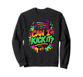 Can I Kick It 80S 90S Hip Hop B Old Sweatshirt - Novelty Apparel Men Women - T-Shirt, Sweatshirt, Hoodie