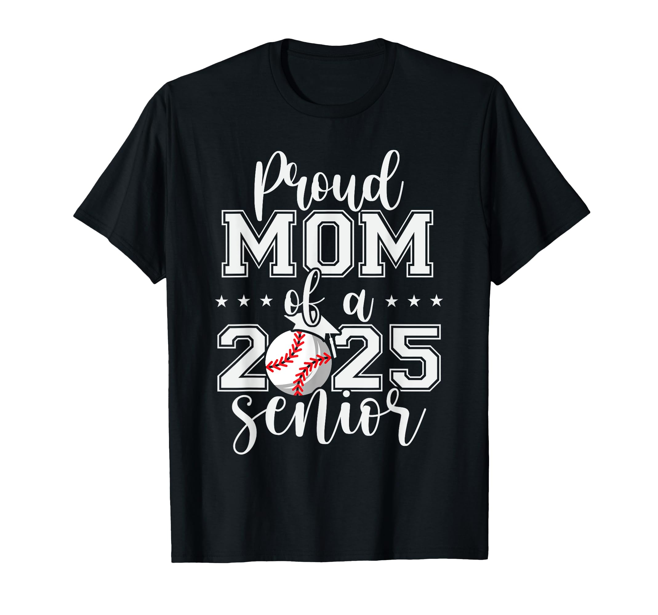 Proud Mom 2025 Senior Baseball T-Shirt - Minimalist Print for Adults - T-Shirt, Sweatshirt, Hoodie
