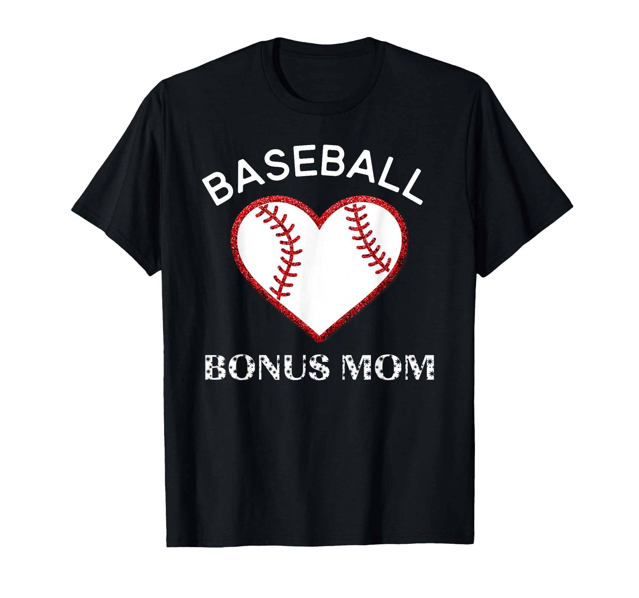 Baseball Bonus Mom T-Shirt - Fun Novelty Design Unisex - T-Shirt, Sweatshirt, Hoodie