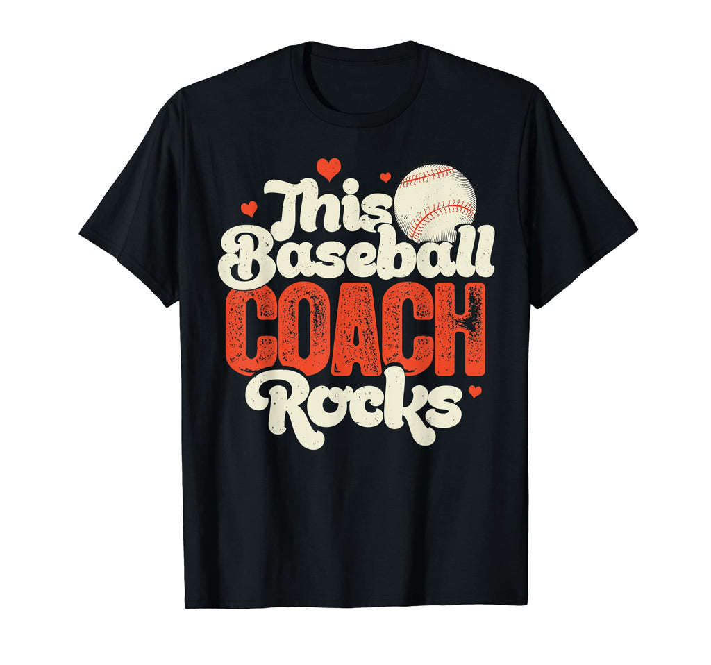 Baseball Coach This Coach Rocks Gift T-Shirt - Novelty Apparel for Adults - T-Shirt, Sweatshirt, Hoodie