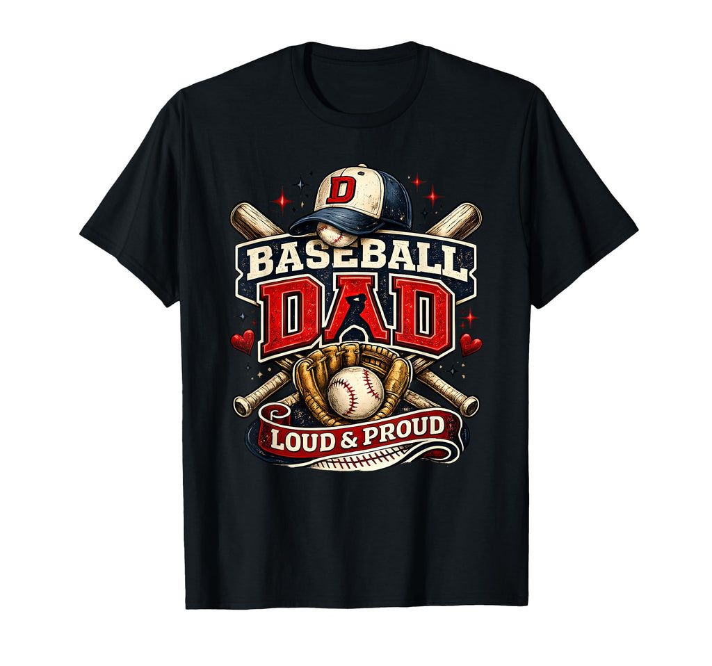 Baseball Dad Sports Family Pride T-Shirt - Fun Novelty Design Men Women - T-Shirt, Sweatshirt, Hoodie