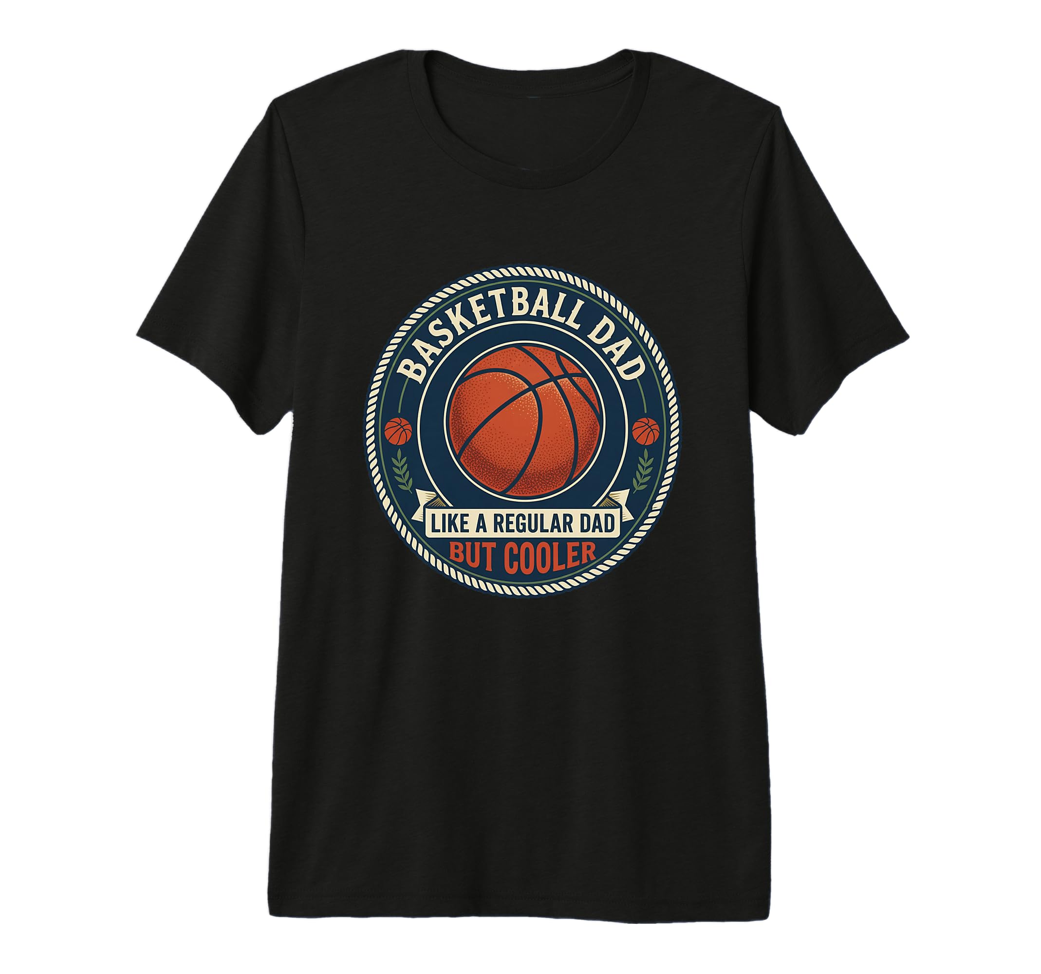 Mens Basketball Dad Player Hoops T-Shirt - Casual Everyday Wear Unisex - T-Shirt, Sweatshirt, Hoodie