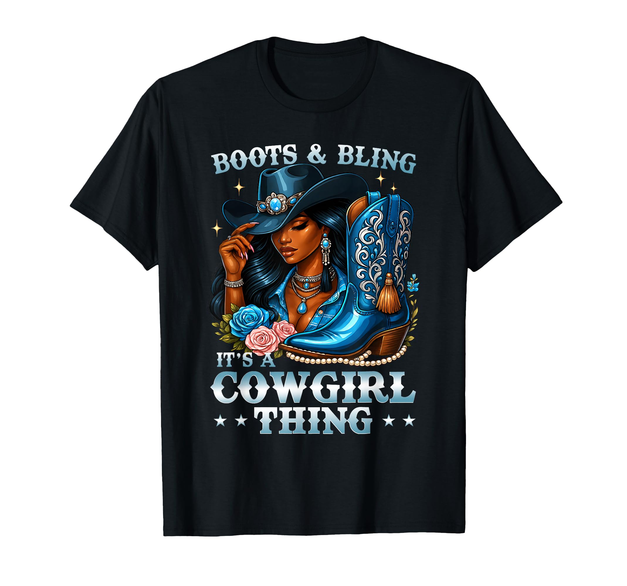 Boots And Bling Its Cowgirl Thing T-Shirt - Trendy Graphic for Adults - T-Shirt, Sweatshirt, Hoodie